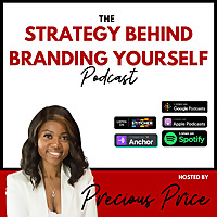 The Strategy Behind Branding Yourself