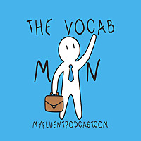 The Vocab Man - Fluent Vocabulary