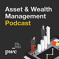 Asset & Wealth Management Podcast