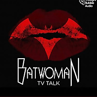Batwoman TV Talk