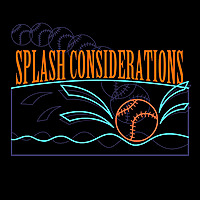 Splash Considerations