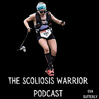 The Scoliosis Warrior Podcast