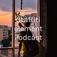 Graffiti element Podcast