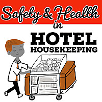 Safety and Health in Hotel Housekeeping