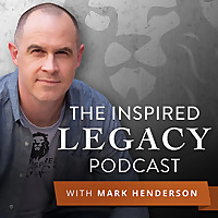 The Inspired Legacy Podcast