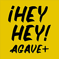 Hey Hey Agave