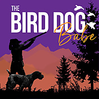 The Bird Dog Babe
