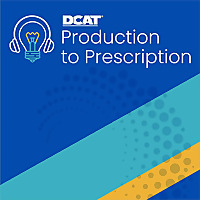 DCAT Value Chain Insights' Production to Prescription