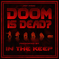Doom Is Dead?