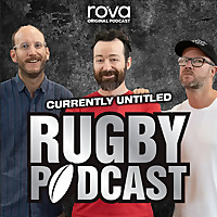 Currently Untitled Rugby Podcast