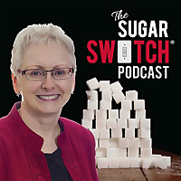 The Sugar Switch® Podcast