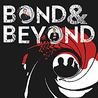 Bond & Beyond