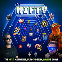 The Nifty Show: NFTs, Metaverse, Play-to-Earn & Web3 Show
