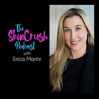 The SkinCrush Podcast