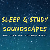 Sleep and Study Soundscapes