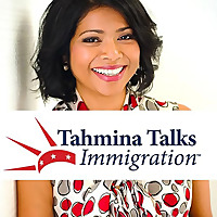 Tahmina Talks Immigration&reg;