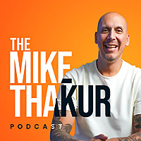 The Mike Thakur Podcast