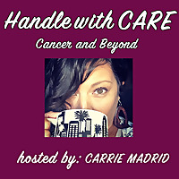 Handle with CARE: Cancer & Beyond