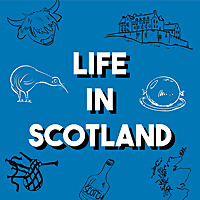 Life in Scotland