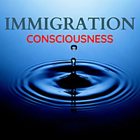 Immigration Consciousness