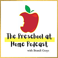 The Preschool at Home Podcast