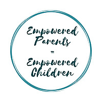 Empowered Parents = Empowered Children