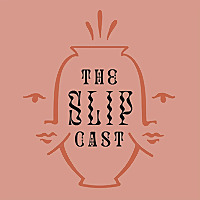 The Slip Cast
