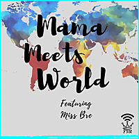Mama Meets World