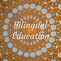 Bilingual Education