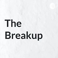 The Breakup