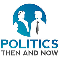 Politics Then and Now