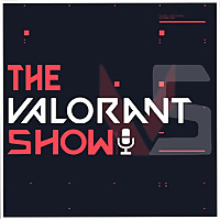 The Valorant Show