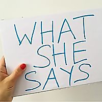 What She Says