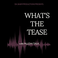 What's the Tease