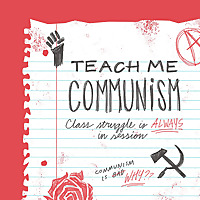 Teach Me Communism