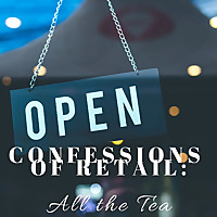 Confessions of Retail: All the Tea