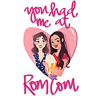 You Had Me at RomCom