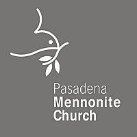 Podcast Pasadena Mennonite Church