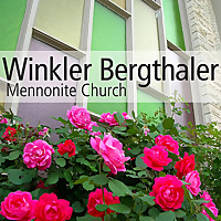 Winkler Bergthaler Mennonite Church