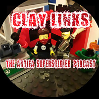 Clay Links - The Antifa Supersoldier Podcast
