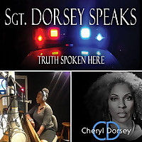 Sgt Dorsey Speaks