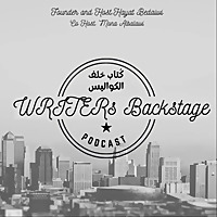 Writers Backstage كٌّتاب خلف الكواليس