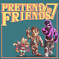 Pretend Friends | Tabletop RPG Adventures