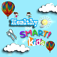 Healthy and Smart Kids