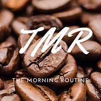 The Morning Routine