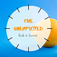 The Unemployed's Guide to Survival