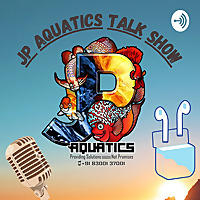 Jp Aquatics Talk Show