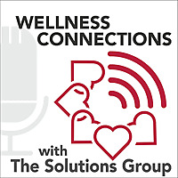 Wellness Connections with The Solutions Group