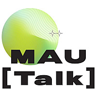 MAU [Talk]