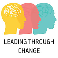 Leading Through Change